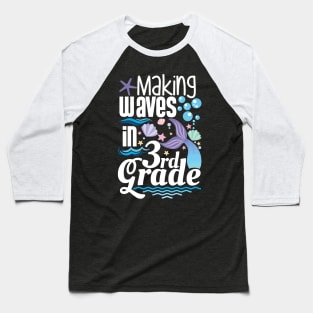 Making Waves In 3rd Grade Baseball T-Shirt